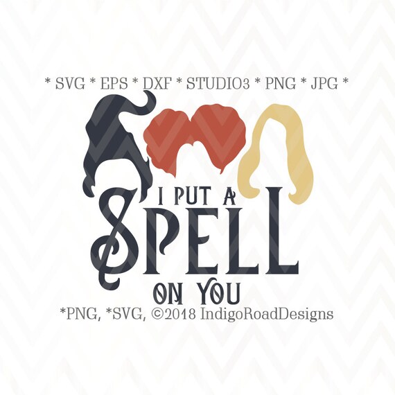 Download Spell On You Svg Halloween Svg Hocus Pocus Svg Witch Svg Etsy