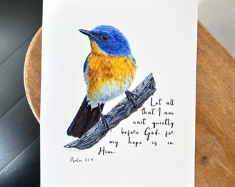 Bird art bible verse art print, Let all that I am wait quietly before God for my hope is in Him, Psalm 62:5, scripture wall art, flycatcher