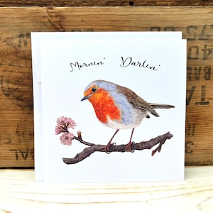 Mornin' Darlin' quote Robin greeting card with envelope, bird card, watercolor bird notecard, blank art card, bird lover gift wildlife card Bright white