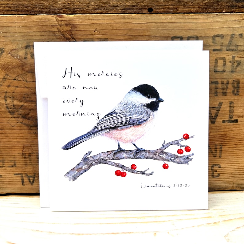 Chickadee Christian card, His mercies are new every morning Bible verse card bird greeting card encouragement, Christian gift scripture card Bright white