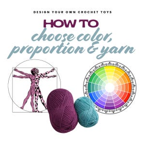 Può includere: Immagine che promuove il design di giocattoli all'uncinetto, con il testo «Come scegliere colore, proporzioni e filato». Include una ruota dei colori, un'illustrazione dell'Uomo Vitruviano e due gomitoli di lana viola e verde acqua. Sfondo bianco.
