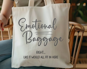 Emotional Baggage Tote Bag SVG – Funny Sarcastic Design (Digital Download)