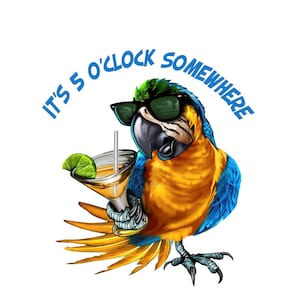 It&#39;s 5 o&#39;clock somewhere decal, full color drinking parrot sticker, drinking decals