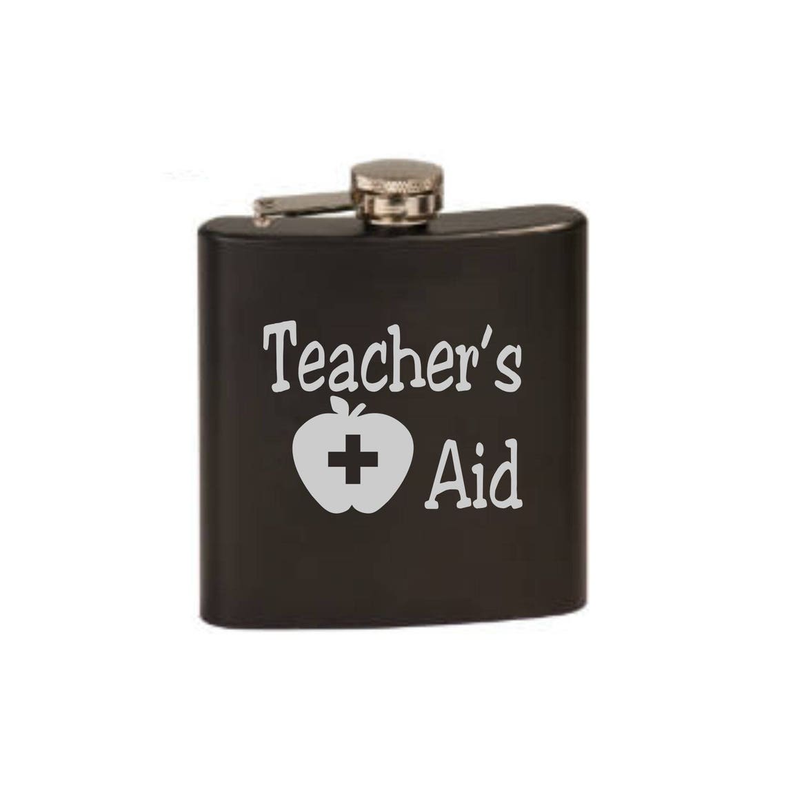 Teacher's Aid Drinking Flask Funny Alcohol Sayings Etsy