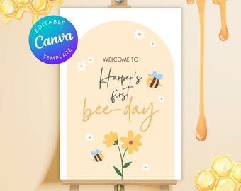 Editable Bee Birthday Welcome Sign: First Bee-Day Party Decor (A1 Canva Template Digital Download)
