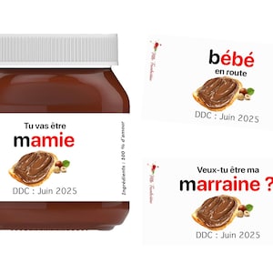 Annonce de grossesse, Etiquette pour pot de pâte à tartiner, Future Mamie, tata, tonton, demande de parrain marraine...