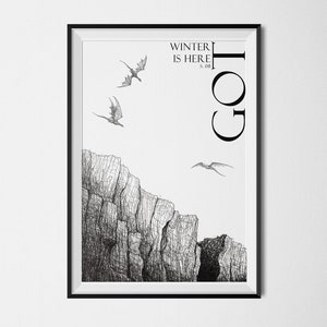 GOT Poster - Three Dragons - Winter is Here Season 8 - Instant Download