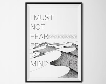 Fear Is The Mind-Killer - Litany - Dune Quote Poster - Frank Herbert -Instant Download
