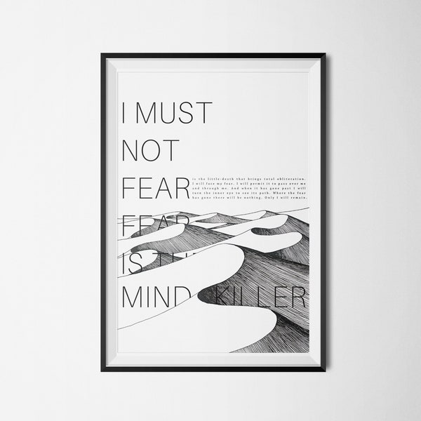 Fear Is The Mind-Killer - Litany - Dune Quote Poster - Frank Herbert -Instant Download