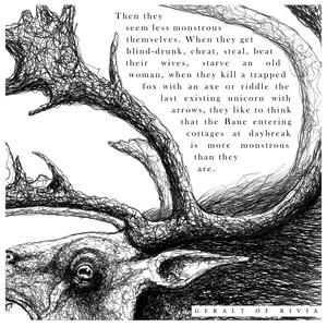 May include: A black and white pen and ink illustration featuring a detailed drawing of a moose head and antlers. The image includes text from the Geralt of Rivia series, with the author's name at the bottom.