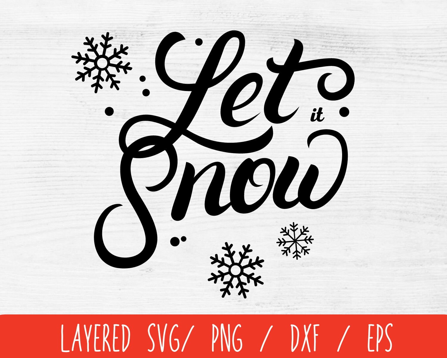 Let It Snow SVG, Winter SVG, Christmas SVG File, Christmas Shirt Svg - Etsy
