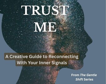 Trust Me Creative Guide to Reconnecting With Inner Signals | Intuition Building Journal, Self Trust Workbook, Mindfulness Printables