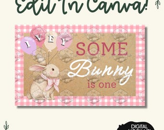 Some Bunny Is One Banner Template | Pink Bunny First Birthday Decor (Digital Download)