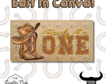 Howdy I'm One – Cowboy Birthday Banner | Western Boots, Hat (Digital Download)