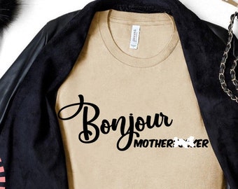 Bonjour Mother*er SVG DXF files, SVG Files, Cricut Cut Files, Silhouette Cut Files, Vector files