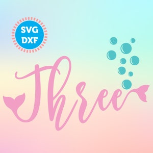 Zeemeermin drie SVG, derde verjaardag SVG-bestanden, verjaardag Svg, 3e verjaardag svg, ik ben drie Svg, drie jaar oude gesneden bestand voor silhouette, Cricut
