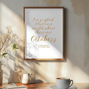 Arte de pared con cita de Ana de las Tejas Verdes / Imprimible de otoño / Imprimible de octubre / L M Montgomery / Póster de otoño / Decoración de sala de estar