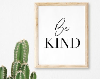 Be Kind Printable, Be Kind Wall Art, Be Kind Print, Be Kind Sign, Minimalist Wall Art, Minimalist Print, Be Kind Poster, Living Room Decor