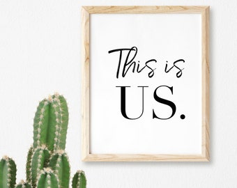 This Is Us Printable, This Is Us Print, Living Room Wall Art, Living Room Printable, Gallery Wall, Minimal Art, 11x14, 8x10, 5x7, 4x6