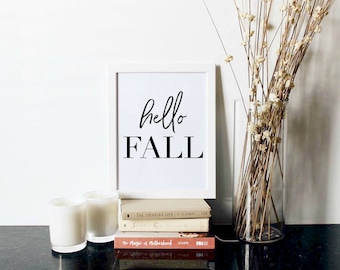 Hello Fall Printable, Hello Fall Print, Fall Decor, Printable Text Art, Fall Home Decor, Thanksgiving Decor, 11x14, 8x10, 5x7, 4x6