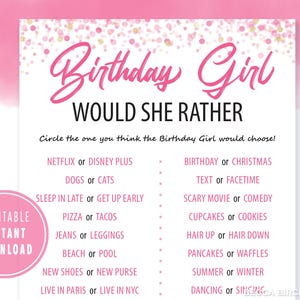 May include: A printable instant download birthday game with the text "Birthday Girl Would She Rather." The pink and white design features a list of choices like Netflix or Disney Plus, and cupcakes or cookies.