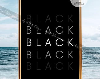 Black Monochrome Typography Printable Art - Simple Modern African-American Minimalist Wall Art - Digital Download Wall Decor
