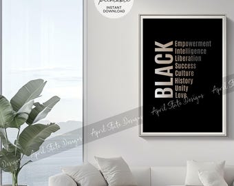 BLACK Empowerment Typography Printable Art - African-American Culture and History Poster - Motivational Digital Download Wall Art