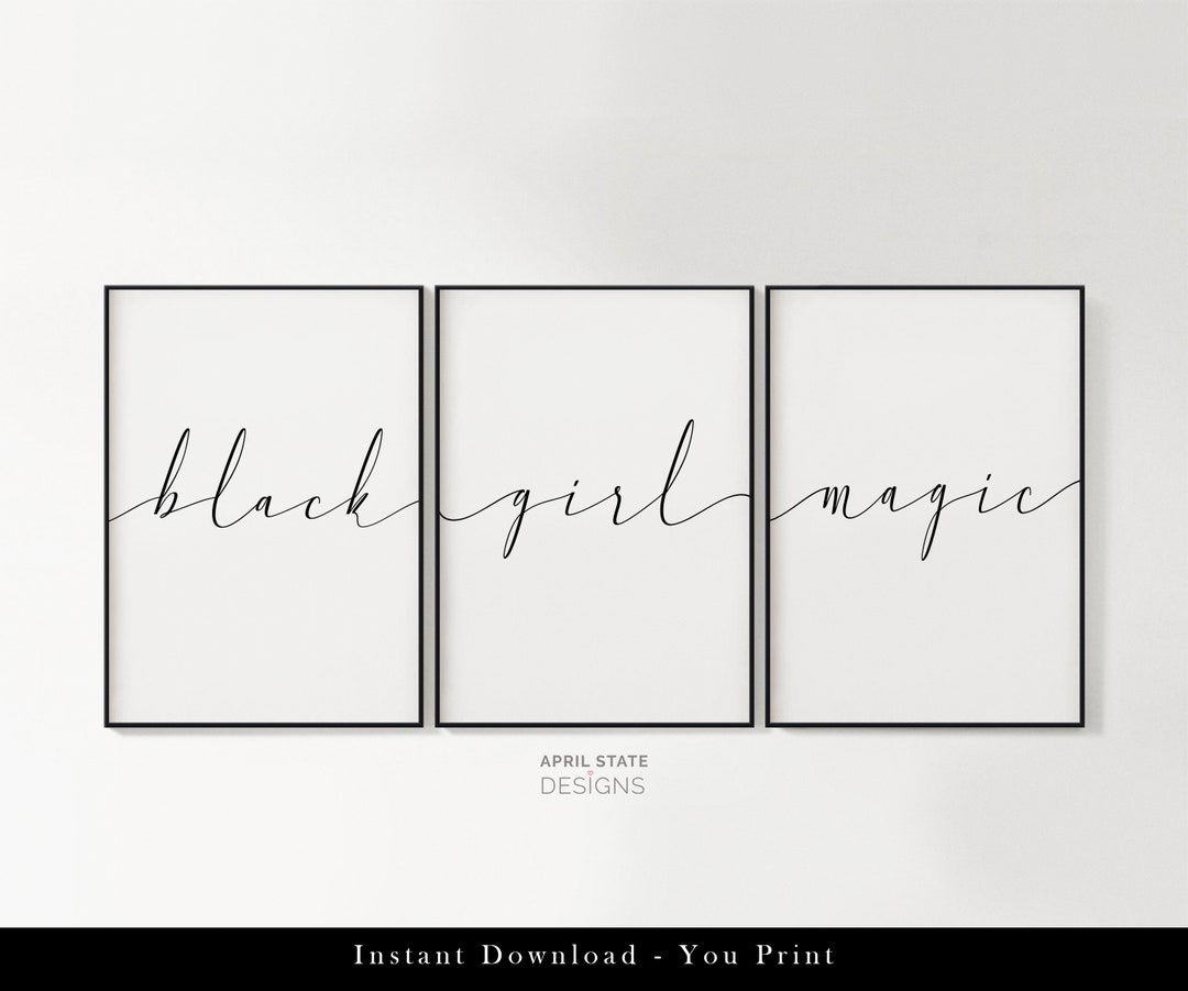 Black Girl Magic, Printable, Set of 3 Prints, Art for Women, Black ...