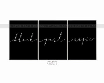 Black Girl Magic, Printable, Set of 3 Prints, Art for Women, Black Girls Rock, Black Woman Art, Inspirational, Black Culture, Housewarming