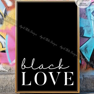 Black Love afdrukbare kunst - zwarte empowerment zwarte cultuur typografie poster - cursief slaapkamer digitale download kunst aan de muur