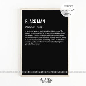 Black Man Definition Print, Black Fathers Matter, African Man Art, African American Man, Black Empowerment, Black Excellence image 1