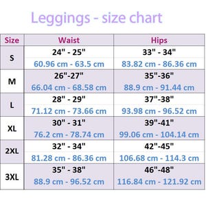 May include: Leggings size chart with waist and hip measurements in inches and centimeters. Sizes range from S to 3XL, with waist measurements from 24"-38" and hip measurements from 33"-48".