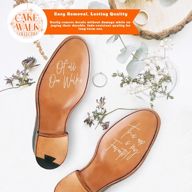 May include: A pair of brown leather shoes with white text on the soles. One shoe says "Of all our walks" and the other says "This one is my favourite."