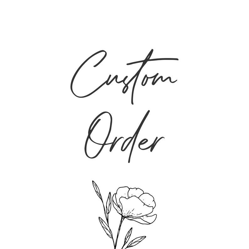 Custom Order Request