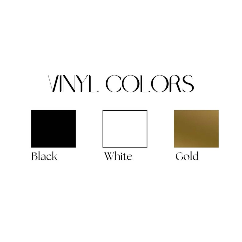 May include: Vinyl colours chart showing three colour options: black, white, and gold.