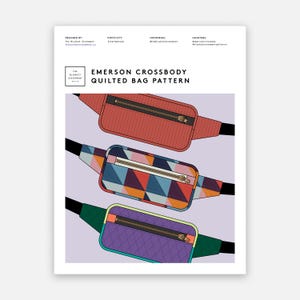 Emerson Crossbody Quilted Bag Pattern - Digital PDF Download
