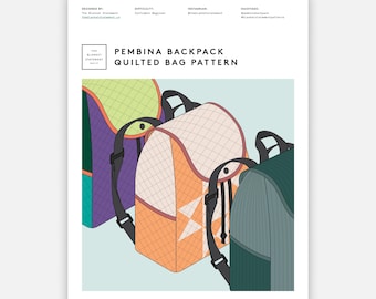 Pembina Backpack Quilted Bag Pattern - Digital PDF Download