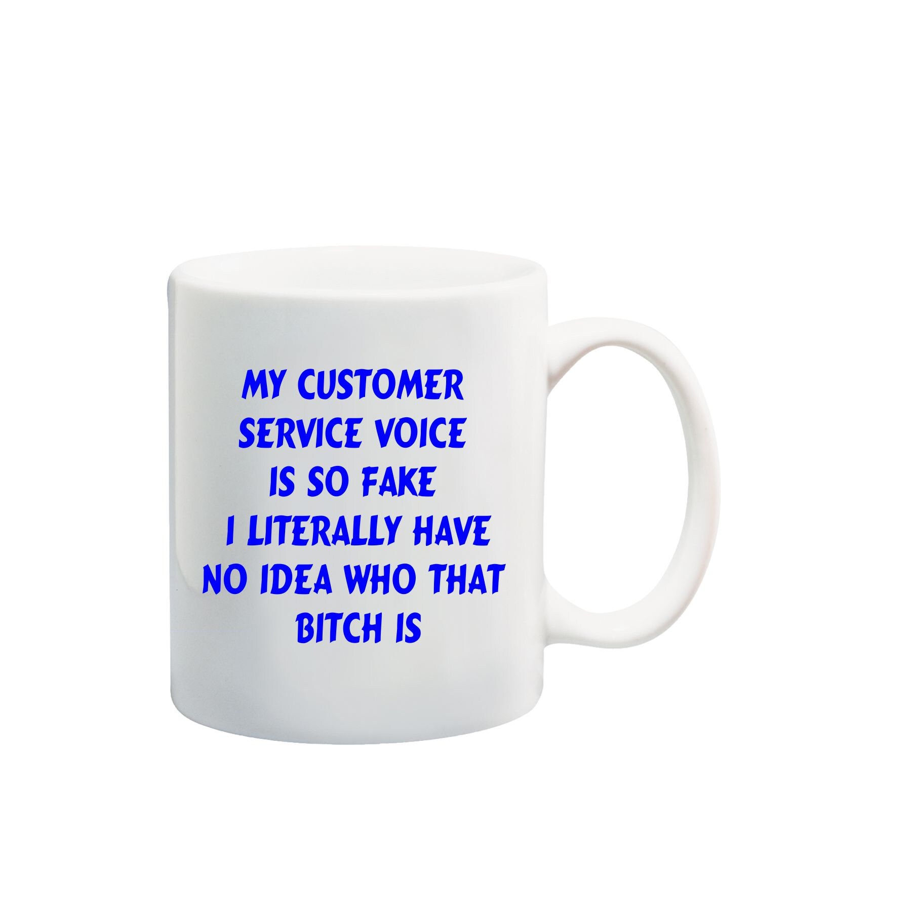 Customer service voice coffee mug customer service is so fake Etsy