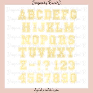 May include: A digital printable file featuring the alphabet, numbers, and punctuation marks in a yellow gingham pattern. The letters and numbers are in a bold, block style. The text "Designed by R and R" and "digital printable file" are also included.