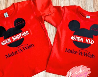 Kids Wish Trip / Make A Wish Shirt / Disney World / Matching Shirts / Wish Family Shirts / MAW