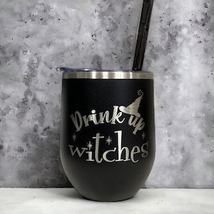 Drink Up Witches, Custom Personalized insulated cocktail wine cup straw, stainless steel, Halloween Gift, Boo Gift, Party Gift
