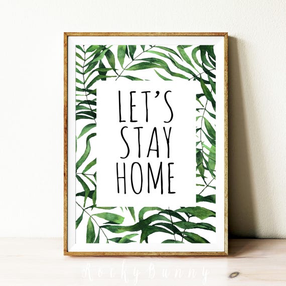 Let's Stay Home Printable Typography Digital Download | Etsy