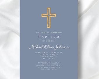 May include: A rectangular baptism invitation card in dusty blue featuring a gold-colored cross icon at the top. The text reads: Please join us for the baptism of our son Michael Oliver Johnson, Sunday, May 25th at 10 am, St. Mary's Church, 123 Holy Street, Boston, MA, reception to follow at the Johnson residence, 123 Home Street, Boston, MA, please RSVP by June 12th, phone 123-456-789.