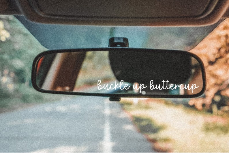 Buckle Up Buttercup Decal, Rear View Mirror Decal, Mirror Sticker, Positive Affirmations Sticker, Car Sticker, Window Decal, Western Sticker image 1