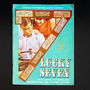 Tooled Leather Patterns and Instruction Book from 1967, Carving Leather, Leather Hand Tooling, Lucky Seven