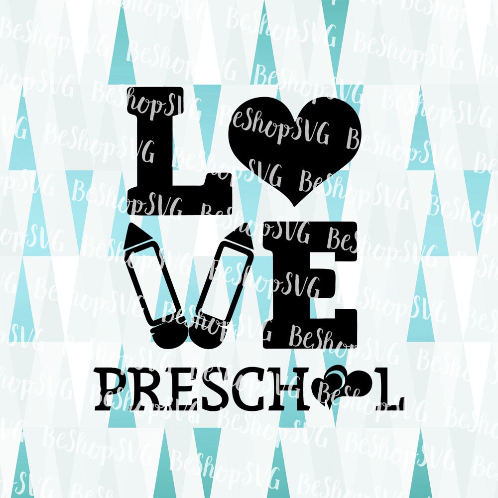 Download Love PreSchool SVG Hearts SVG Pre-K SVG Back to school SvG ...