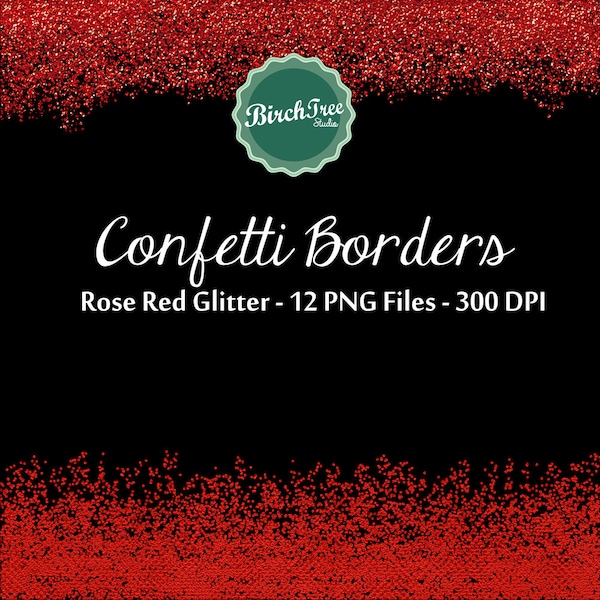 Digital Glitter Borders - Rose Red Confetti Glitter Clipart - Invitation - Scrapbooking - Christmas Decoration - Paper -  Border