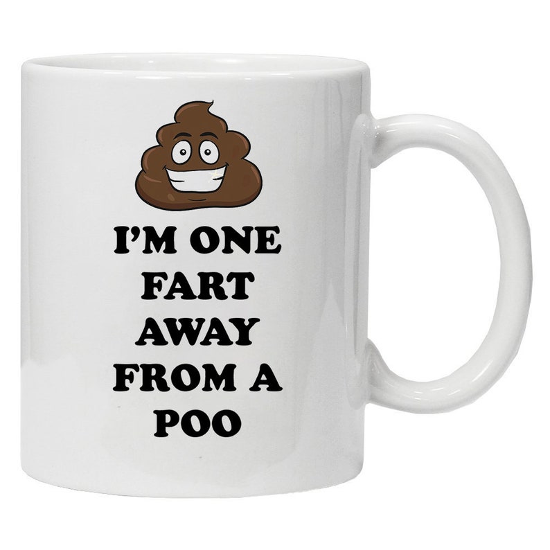 I'm one fart away from a poo Funny Novelty Coffee Tea | Etsy