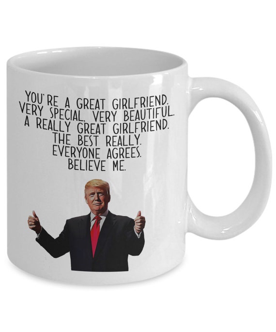 Funny Trump Girlfriend Mug - USA Shipped Gift