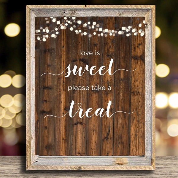 5x7 Printable Love is Sweet Take a Treat Rustic Wedding Decor • Instant Download Printable Sign • Rustic Wood Look with Lights